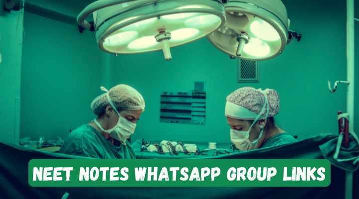 NEET Notes Whatsapp Group Links