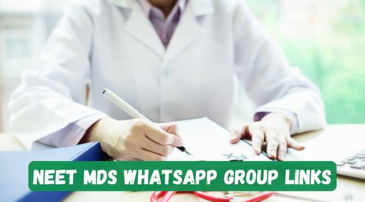 NEET Mds Whatsapp Group Links