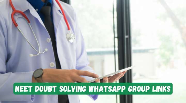 NEET Doubt Solving Whatsapp Group Links