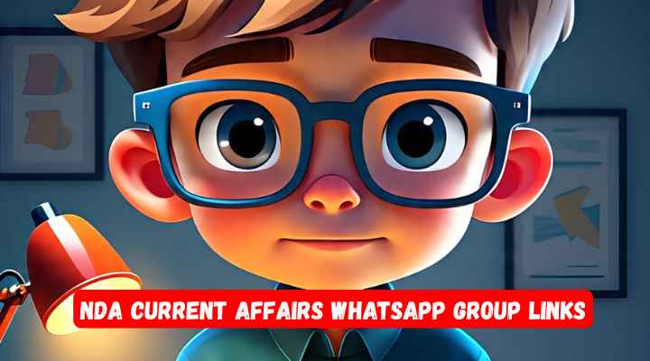 NDA Current Affairs Whatsapp Group Links