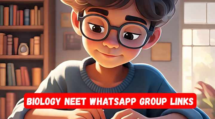 Biology NEET Whatsapp Group Links