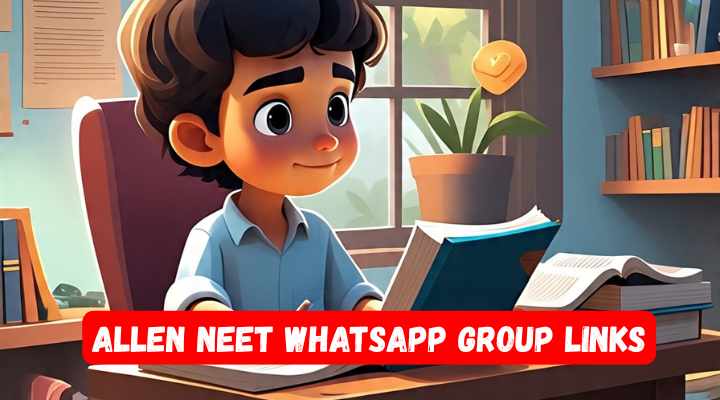 Allen NEET Whatsapp Group Links